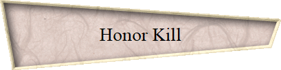 Honor Kill